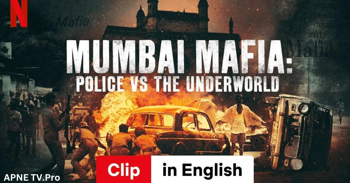 Netflix Unveils Trailer for ‘Mumbai Mafia: Police vs The Underworld’: An Intense True Crime Series